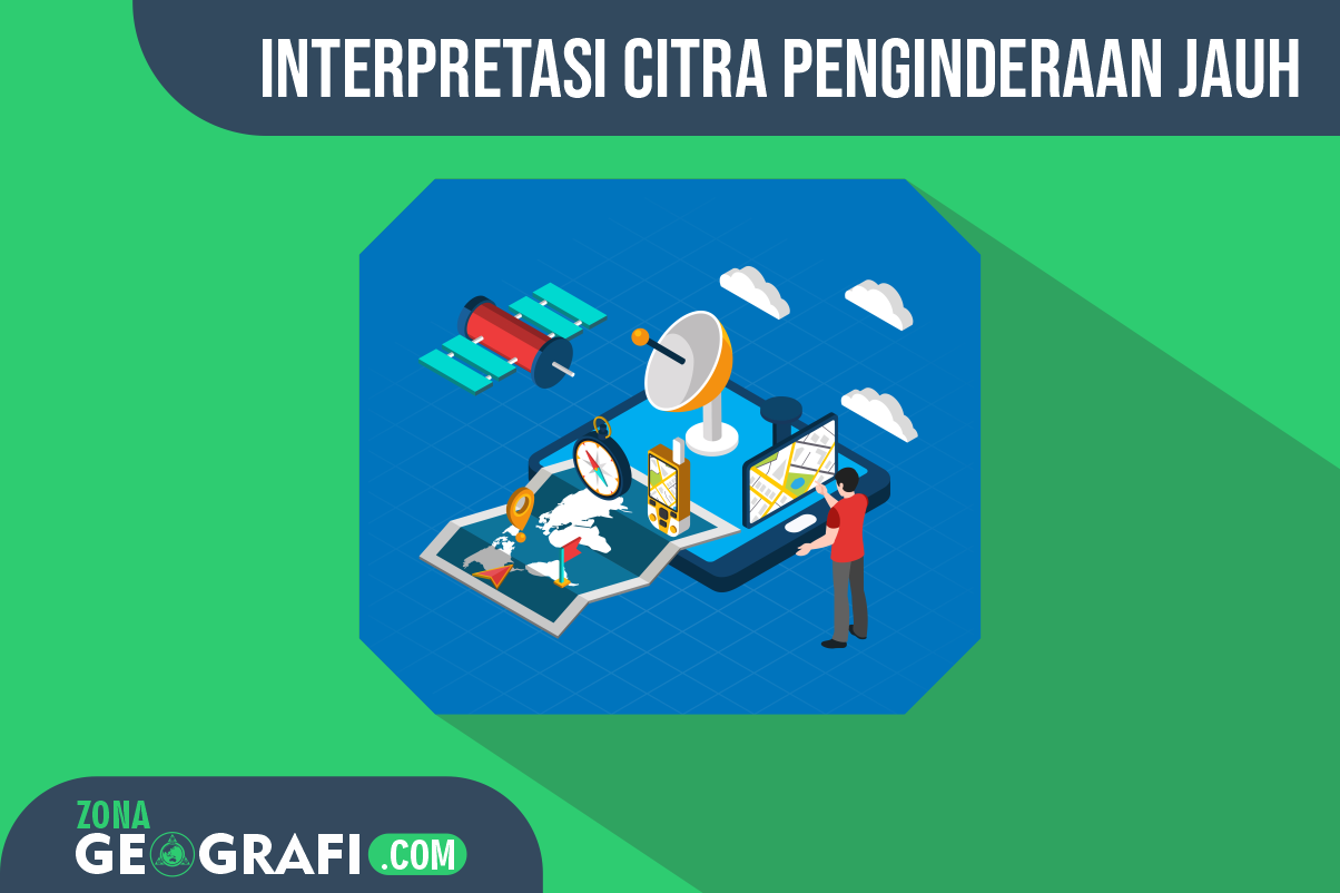 Interpretasi Citra Penginderaan Jauh Zona Geografi