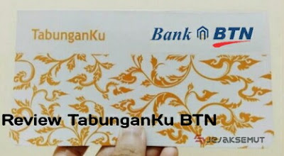 kelebihan dan kekurangan tabunganKu BTN