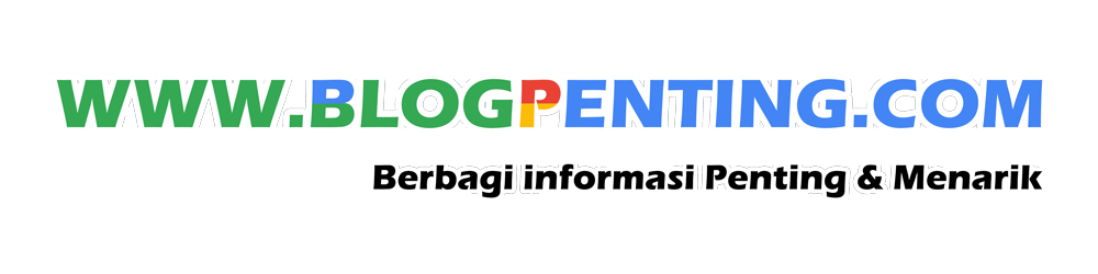 BlogPenting.com™ - Berbagi Informasi Penting dan Menarik