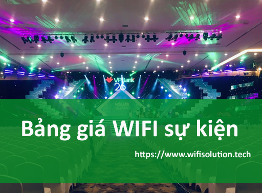 Bảng giá WIFI sự kiện