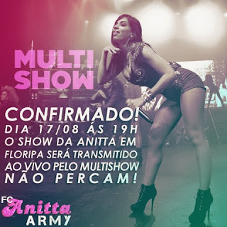 Anitta - Show das Poderosas Multishow Ao Vivo