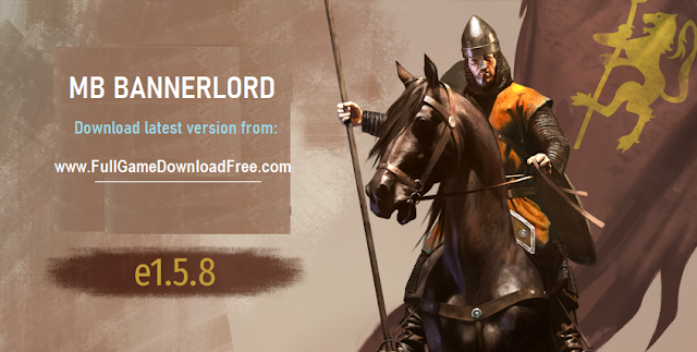 Mount & Blade II: Bannerlord E1.5.8