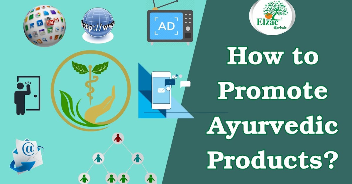 How to promote Ayurvedic Products?