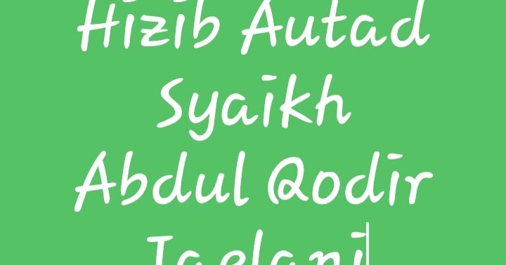 Hizib Autad Dan Fadilah Bagi Yang Mengamalkannya