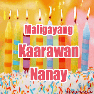 Maligayang Kaarawan Nanay - Happy Birthday in Tagalog