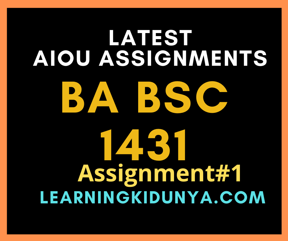 AIOU Solved Assignment 1 Code 1431