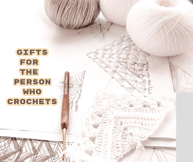 Reviewing Gift Ideas for People Who Crochet