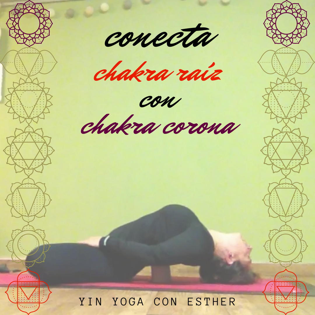 Yoga con Esther Yin Yoga para Chakra Raíz