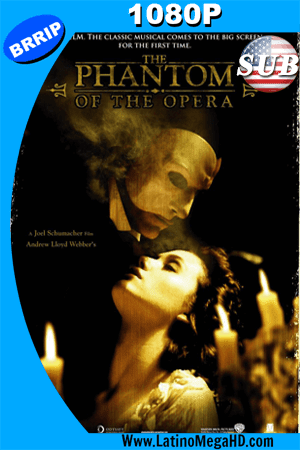 El Fantasma de la Opera (2004) Subtitulado HD 1080P (2004)