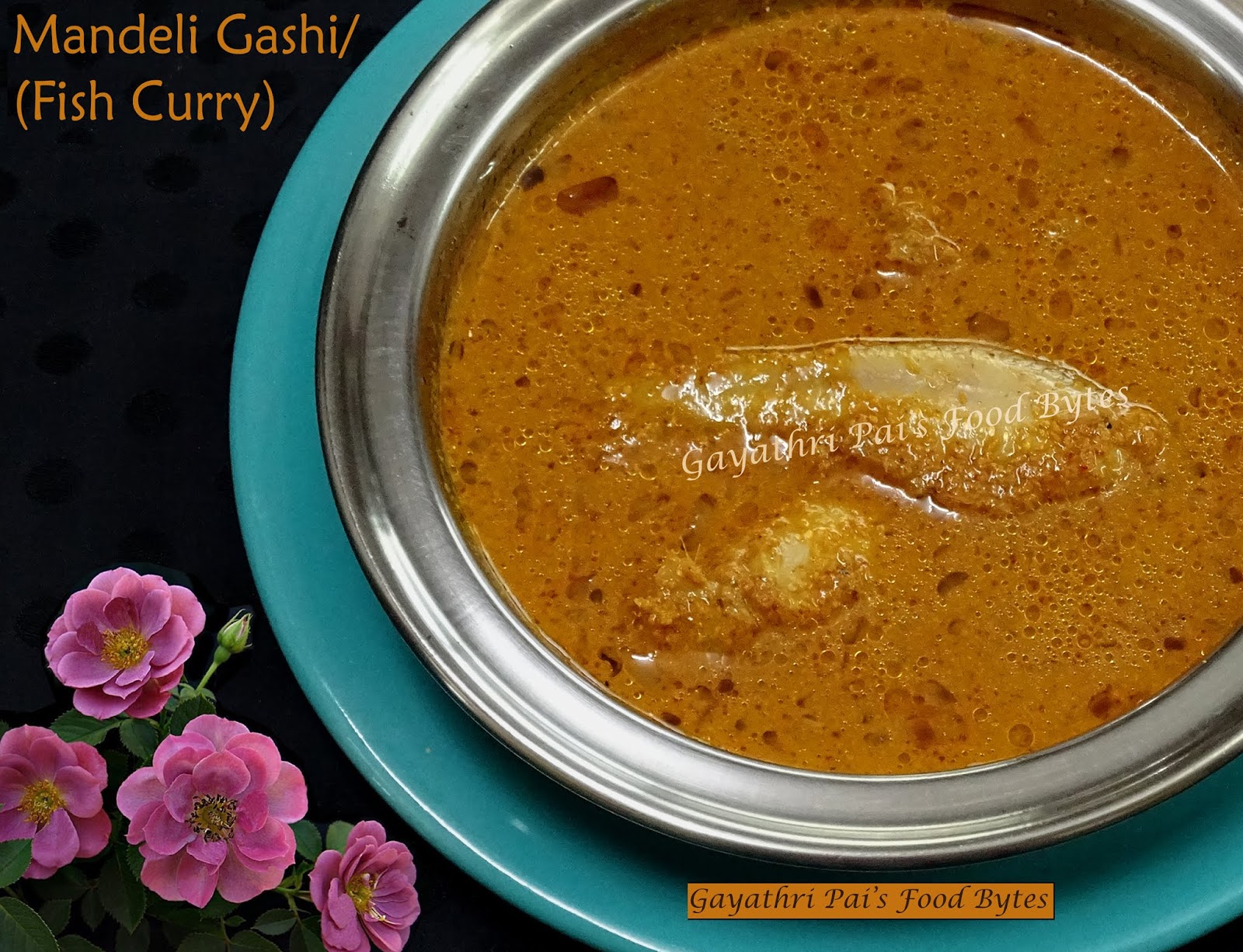 Gayathri Pai's Food Bytes Mandeli Gashi (Golden Anchovies Fish Curry).
