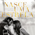 Filme da vez: Nasce Uma Estrela (2018)