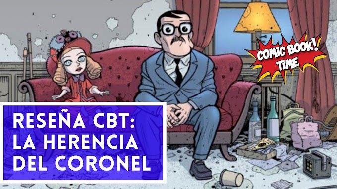 Cómic reseña: "La Herencia del Coronel" de Carlos Trillo y Lucas Varela