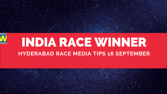 Hyderabad Race Media Tips 16 September