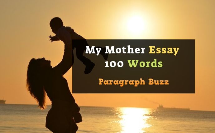 essay my mother 100 words