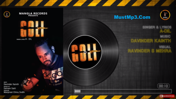 Goli Full Song Download by A Dil Free