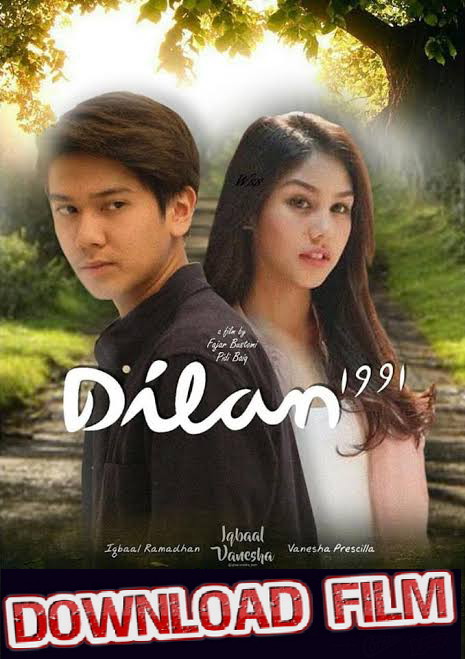 Download Film Dilan 1991 Full Movie Jaya Film