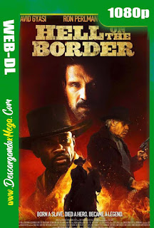  Hell on the Border (2019) HD 1080p Latino