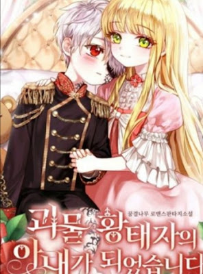 Novel I Became the Wife of a Monstrous Crown Prince Full Episode
