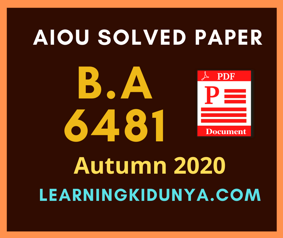 Aiou 6481 Solved Paper Autumn 2020