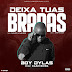 DOWNLOAD MP3 : Boy Dylas Feat. Cash Boss - Deixa Tuas Bradas [ 2k2O ]