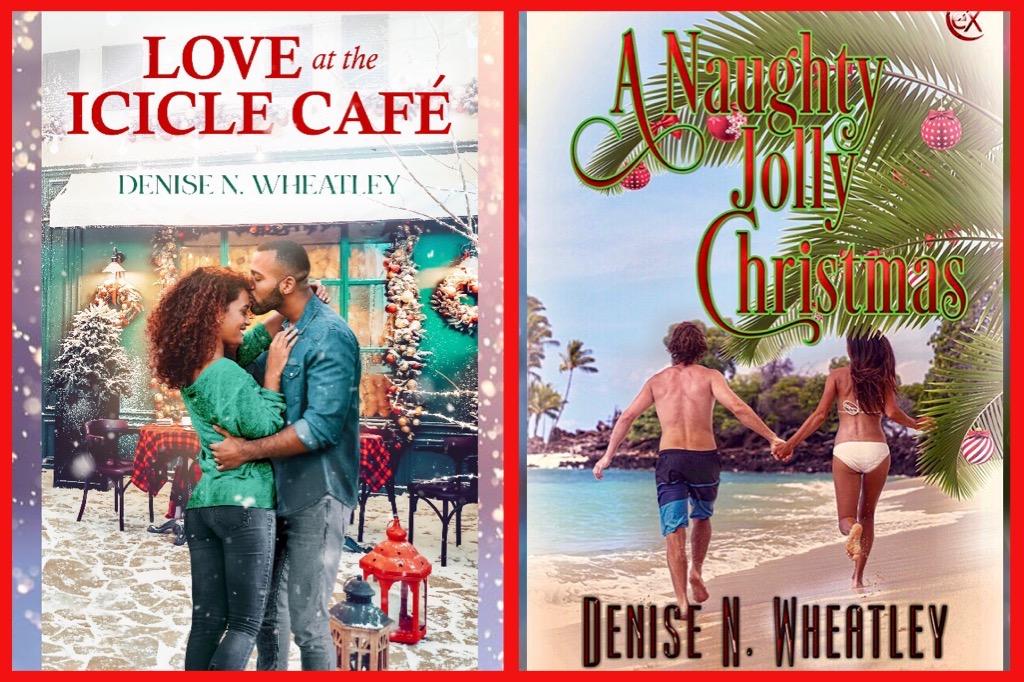 Denise N. Wheatley's Book Nook: MERRY CHRISTMAS IN JULY! 'Tis The