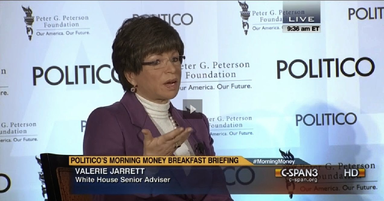 http://www.c-span.org/video/?316859-1/valerie-jarrett-politico-money-breakfast
