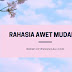 Rahasia Awet Mudaku