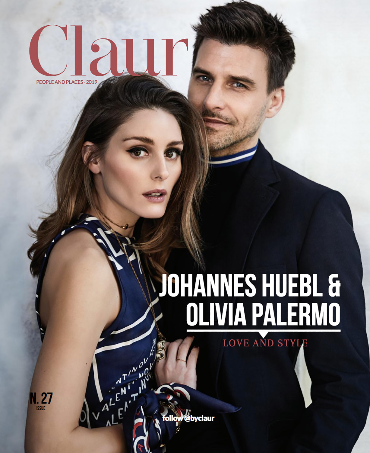 Olivia Palermo Y Johannes Huebl Son Una Pareja Perfecta Para Claur Magazine
