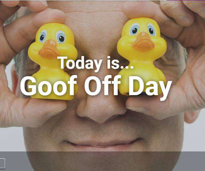 National Goof Off Day Wishes Unique Image National Goof Off Day Wishes Unique Image