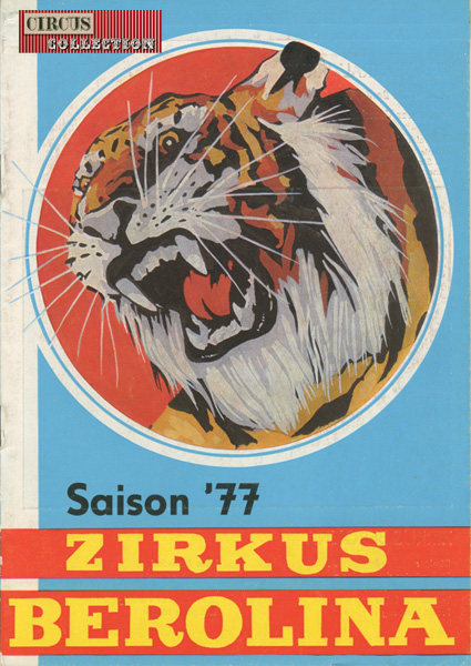 un dessin de tigre rugissant en couverture du programme papier de la saison 1977 du cirque d'Allemagne de l'est Berolina 