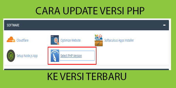 Cara Update Versi PHP 7 Lewat Cpanel