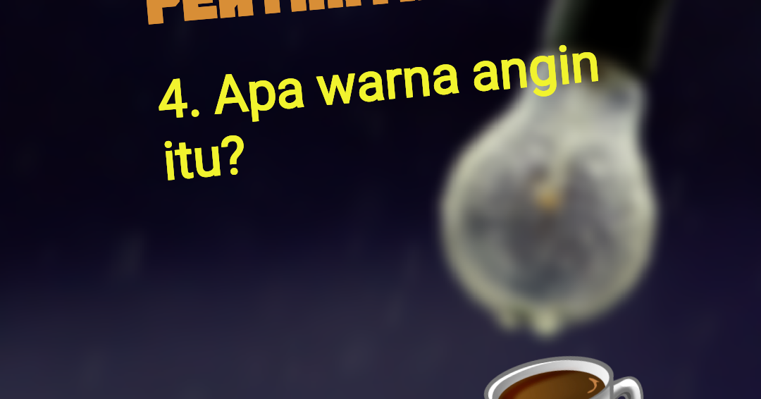 Tebak Tebakan Logika TEKA TEKI LUCU