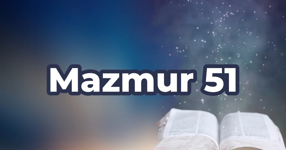 MAZMUR 51121 (PENGAKUAN DOSA DAUD) TEOLOGIA REFORMED