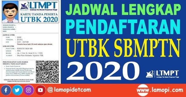 Jadwal Lengkap Pendaftaran Utbk Ltmpt Dan Sbmptn 2020 Lamopi Com