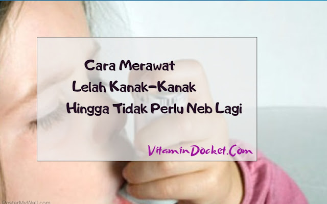  cara merawat lelah kanak-kanak