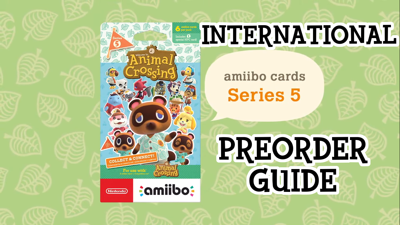 Pre Order Guide Animal Crossing Amiibo Cards Series 5