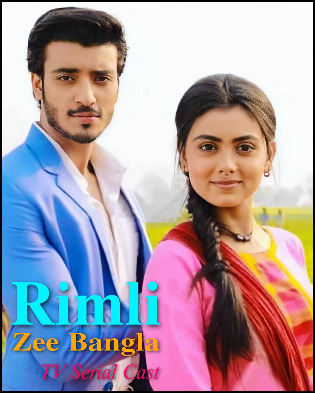 Rimli (Zee Bangla) TV Serial Wiki - Cast, Actor, Actress, Real Names