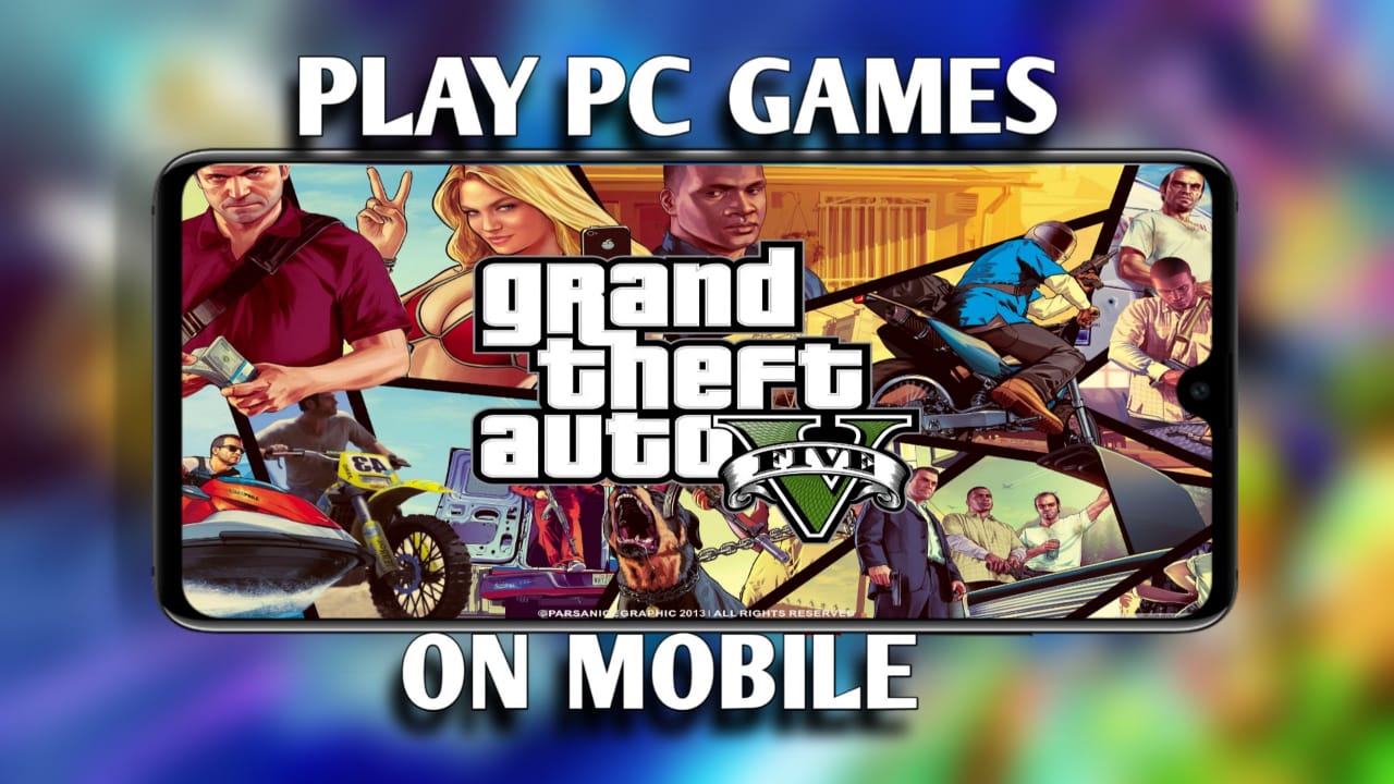 PLAY PC GAMES ON MOBILE APK99