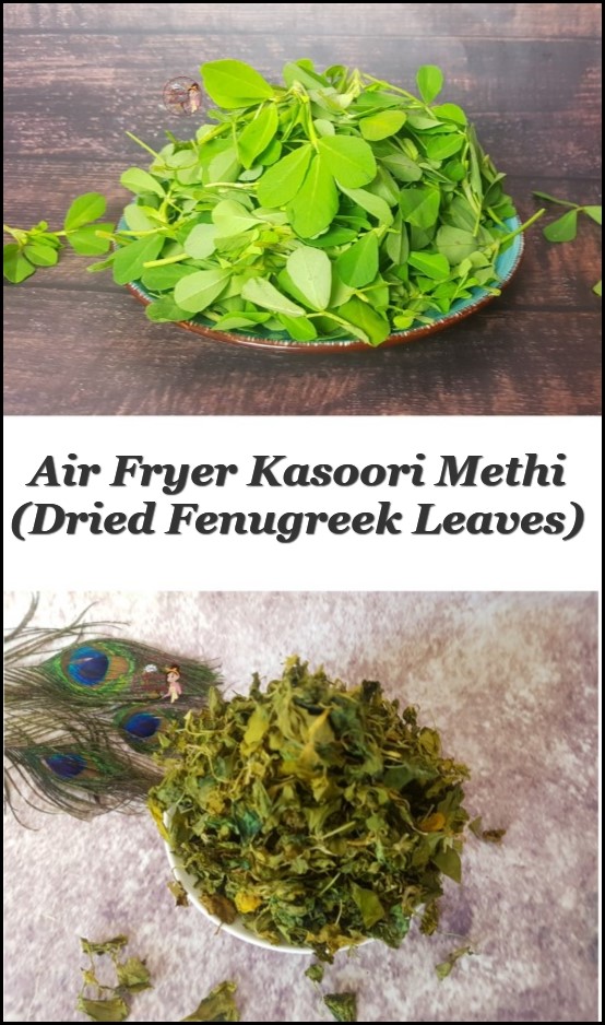 Air Fryer Kasoori Methi Dried Fenugreek Leaves in Air Fryer EVENLY