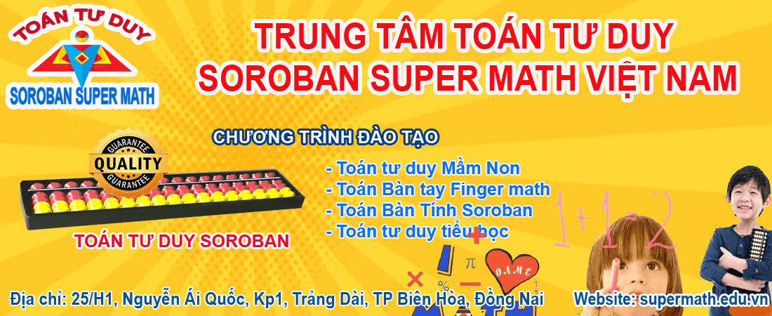 Trung Tâm đào tạo toán Soroban Super Math Việt Nam