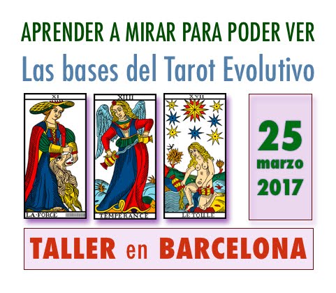 Taller Iniciación al Tarot Evolutivo * BARCELONA