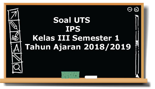 Soal Uts Ips Kelas 9 Online