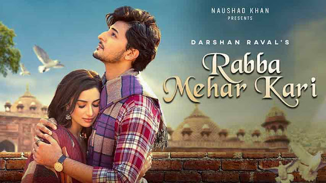 Rabba Mehar Kari Song Lyrics - Darshan Raval