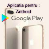 Descarca Aplicația pentru Google PlayStore(Android)