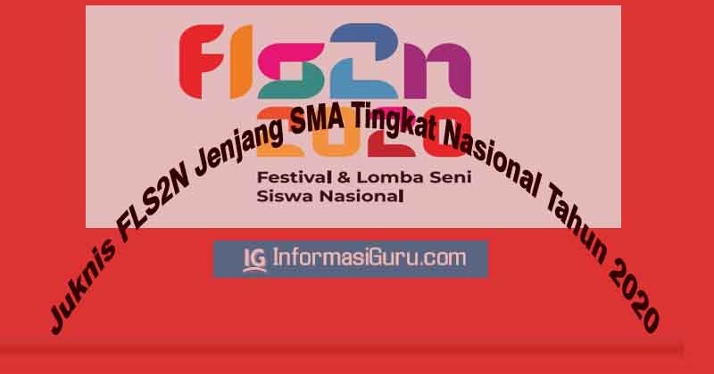 Juknis Fls2n Jenjang Sma Tingkat Nasional Tahun 2020 I Pdf Informasiguru Com