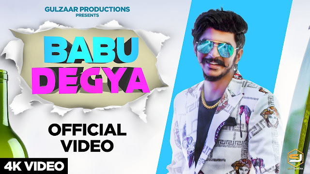 BABU DEGYA SONG LYRICS - GULZAAR CHHANIWALA