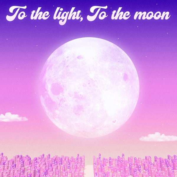 Sayma – To the light, To the moon – Single