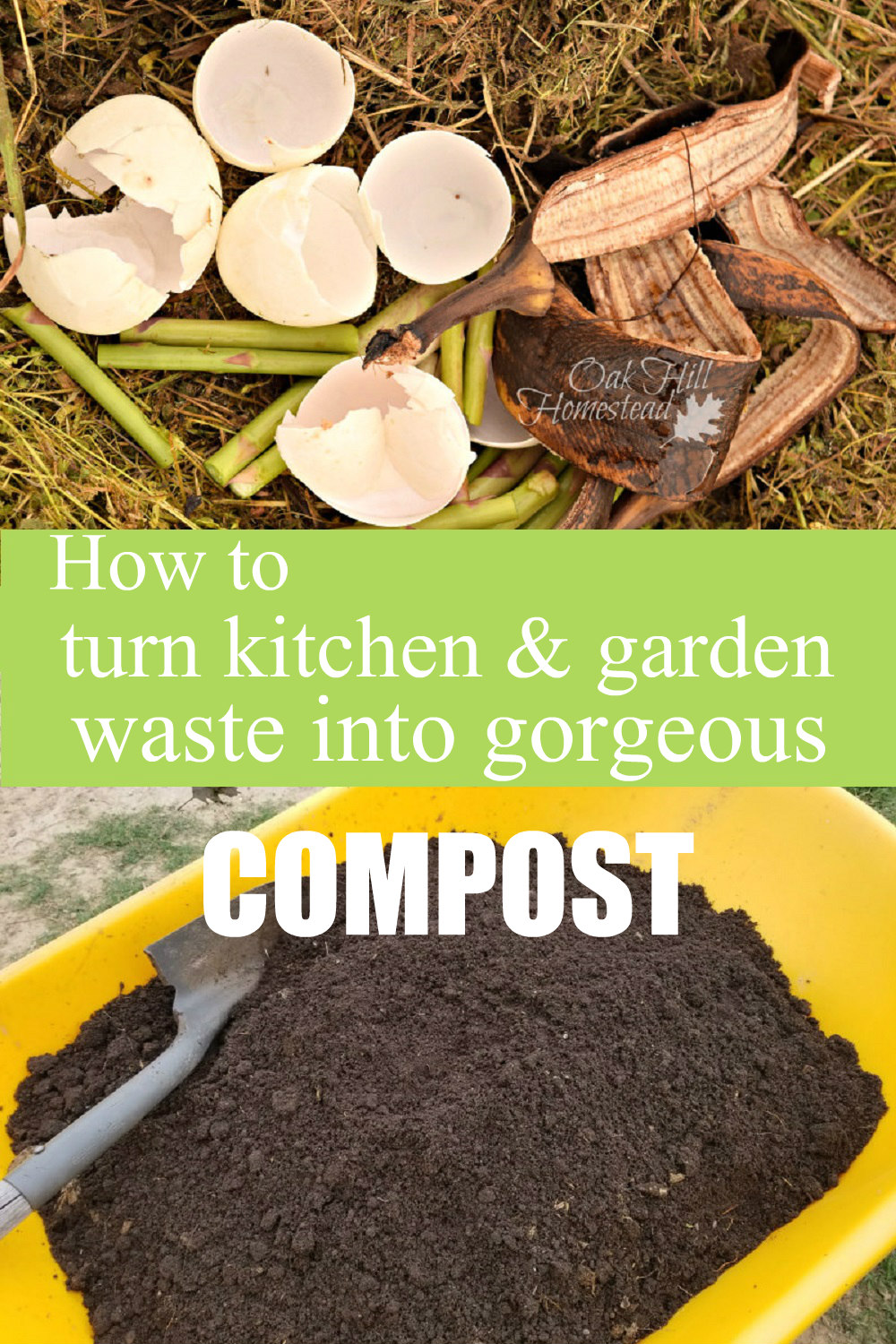How to Start Composting Yard Waste and Garbage Oak Hill Homestead