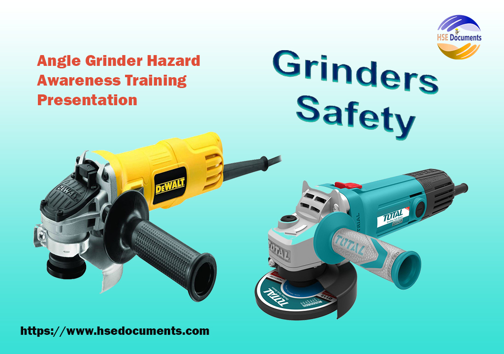 Angle Grinder Hazard Awareness Training Presentation HSE Documents