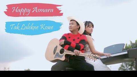 Tak Lalekne Kowe Happy Asmara Lirikaz 09